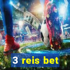 3 reis bet